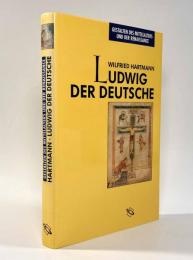 【ドイツ語洋書】Ludwig der Deutsche（ルートヴィヒ2世）