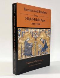【洋書】Heretics and Scholars in the High Middle Ages: 1000-1200
