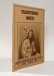 【洋書】Traditional Dress: Knowledge and Methods of Old-Time Clothings（伝統衣装：古き時代の服飾の知識と技法）