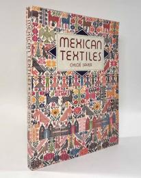 【洋書】Mexican Textiles（メキシコの織物）