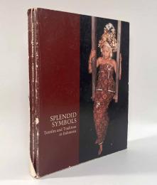 【洋書】Splendid Symbols: Textiles and Tradition in Indonesia