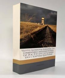 【イタリア語洋書】Vestitus Sacerdotum Hebraeorum: Sive Commentarius Amplissimus In Exodi Cap. 28 Ac 39 Et Levit. Cap. 16, Aliaque Loca S. Scripturae Quam Plurima