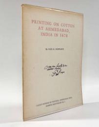 【洋書】Printing on Cotton at Ahmedabad India in 1678（1678年のインド・アーメダバードのコットンプリント）