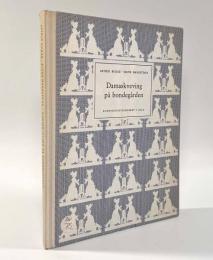 【ノルウェー語洋書】Damaskveving på bondegården（農家のダマスク織）