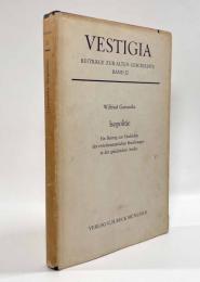 【ドイツ語洋書】Isopolitie: Ein Beitrag zur Geschichte der zwischenstaatlichen Beziehungen in der griechischen Antike〈Vestigia Band22〉