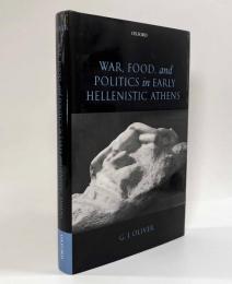 【洋書】War, Food, and Politics in Early Hellenistic Athens 