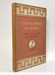 【洋書】Coastal Demes of Attika: A Study of the Policy of Kleisthenes（アッティカの沿岸地区―クライステネスの政策に関する研究）