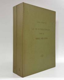 【フランス語洋書】La vie Internationale dans la Grèce des Cités（ギリシャの都市の国際生活）