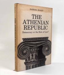 【洋書】The Athenian Republic: Democracy or the Rule of Law?（アテネ共和国―民主主義か法の支配か？）
