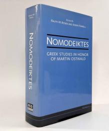 【英語・ギリシア語洋書】Nomodeiktes: Greek Studies in Honor