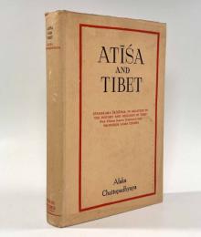【洋書】Atisa and Tibet : Life and Works of Dipamkara Srijnana in Relation to the History and Relation of the Tibet with Tibetan Sources（アティーシャとチベット）