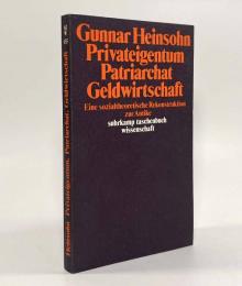 【ドイツ語洋書】Privateigentum, Patriarchat, Geldwirtschaft: eine sozialtheoretische Rekonstruktion zur Antike（私有財産、家父長制、貨幣経済）