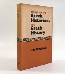 【洋書】Essays on the Greek Historians and Greek History（ギリシャの歴史家と歴史に関する論文）