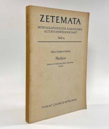 【ドイツ語洋書】Phokion : Studien zur Erfassung seiner historischen Gestalt〈Zetemata: Monographien zur klassischen Altertumswissenschaft〉（フォーキオン）