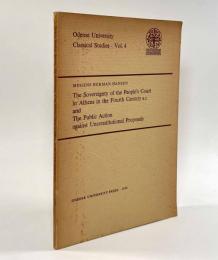 【洋書】The sovereignty of the People's Court in Athens in the fourth century B.C. and the public action against unconstitutional proposals〈Odense University classical studies〉