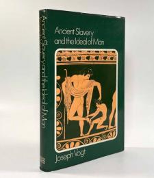 【洋書】Ancient Slavery and the Ideal of Man（古代の奴隷制度と人間の理想）