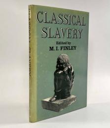 【洋書】Classical slavery（西洋古代の奴隷制）