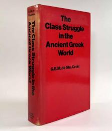 【洋書】The class struggle in the ancient Greek world: from the Archaic Age to the Arab Conquests（古代ギリシャ世界の階級闘争）