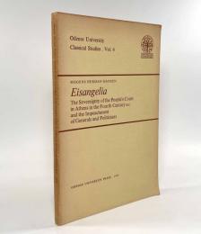 【洋書】Eisangelia: The Sovereignty of the People's Court in Athens in the Fourth Century B.C. and the Impeachment of Generals and Politicians〈Odense University classical studies〉（エイサンゲリア―紀元前 4 世紀のアテネの民衆裁判所の権限と公職者の弾劾）
