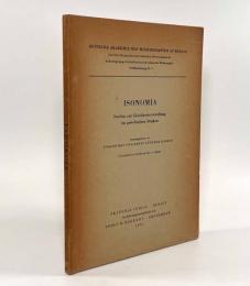 【英語・ギリシャ語洋書】Isonomia: Studien zur Gleichheitsvorstellung im griechischen Denken（イソノミア―ギリシャ思想における平等の概念に関する研究）