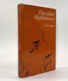【洋書】Thucydides Mythistoricus（トゥキュディデス―神話的歴史家）
