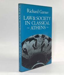 【洋書】Law and Society in Classical Athens（古典期アテネにおける法と社会）