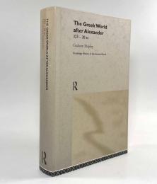 【洋書】The Greek World After Alexander 323-30 BC（アレクサンダー後のギリシャ世界）
