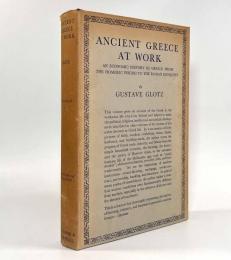 【洋書】Ancient Greece at work: an economic history from the Homeric period to the Roman conquest（古代ギリシャの労働）