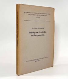 【ドイツ語洋書】Beiträge zur Geschichte des Bergbaurechts〈Münchener Beiträge zur Papyrusforschung und antiken Rechtsgeschichte〉