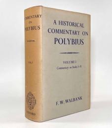 【英語・ギリシャ語洋書】A historical commentary on Polybius vol1. Commentary on Books Ⅰ-Ⅵ