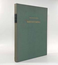 【ドイツ語洋書】Methymna: archäologische Beiträge zur Topographie und Geschichte von Nordlesbos（ミティムナ）