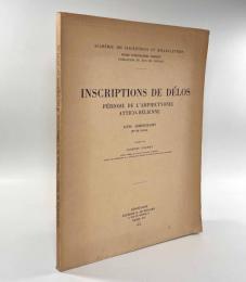 【フランス語・ギリシャ語洋書】Inscriptions de Délos: période de l’amphictyonie attico-délienne