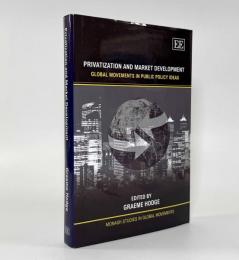 【洋書】Privatization and market development: global movements in public policy ideas（民営化と市場開発：公共政策思想のグローバルな動向）