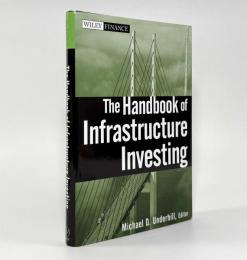 【洋書】The Handbook of Infrastructure Investing（インフラ投資ハンドブック）