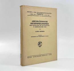 【ドイツ語洋書】Abendländische Rechtsphilosophie: ihre Grundlagen und Hauptprobleme in geschichtlicher Schau（西洋法哲学：その基礎と主要問題の歴史的展望）