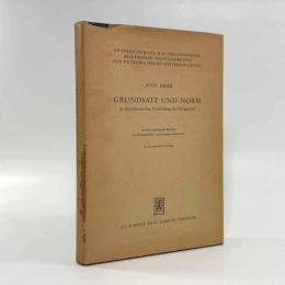 【ドイツ語洋書】Grundsatz und Norm in der richterlichen Fortbildung des Privatrechts: rechtsvergleichende Beiträge zur Rechtsquellen- und Interpretationslehre（私法判例における基本原則と規範：法源論および解釈論に関する比較法的考察）