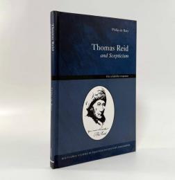 【洋書】Thomas Reid and Scepticism: His Reliabilist Response〈Routledge studies in eighteenth century philosophy〉（トマス・リードと懐疑論：信頼主義的応答）