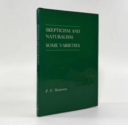【洋書】Skepticism and naturalism: some varieties: the Woodbridge lectures 1983（懐疑主義と自然主義：いくつかの諸相）