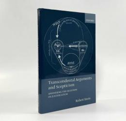 【洋書】Transcendental arguments and scepticism: answering the question of justification（超越論的論証と懐疑主義：正当化の問いへの応答）