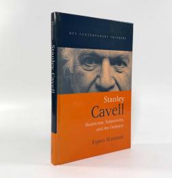 【洋書】Stanley Cavell: Skepticism, Subjectivity, and the Ordinary〈Key contemporary thinkers〉（スタンリー・カヴェル：懐疑主義・主体性・日常性）
