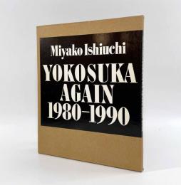 Yokosuka again: 1980-1990【サイン入り】