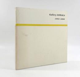 Gallery Sowaka: 1992-2006