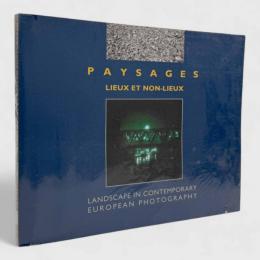 【英語・フランス語洋書】Paysages: lieux et non-lieux: le paysages la photographie europeene contemporaine（風景：場所と非場所 ― 現代ヨーロッパ写真における風景）