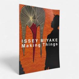 Issey Miyake making things