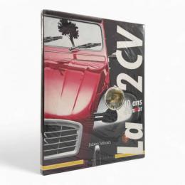 【フランス語洋書】La 2CV: 40 ans d'amour（2CV：愛の40年）