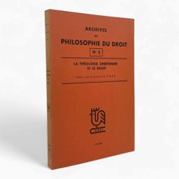 【フランス語洋書】La théologie chrétienne et le droit〈Archives de philosophie du droit〉（キリスト教神学と法）