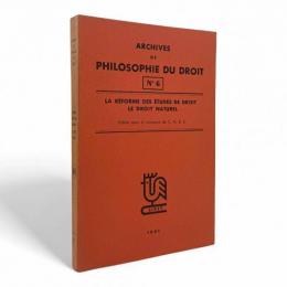 【フランス語洋書】La Réforme des études de droit le droit naturel〈Archives de philosophie du droit〉（法学研究の改革と自然法）