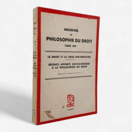 【フランス語洋書】Le droit et la crise universtaire ; Récents apports sociologiques à la philosophie du droit〈Archives de philosophie du droit〉（法と大学の危機／法哲学への近年の社会学的貢献）