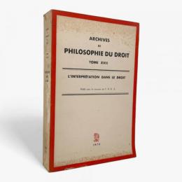 【フランス語洋書】L'interprétation dans le droit〈Archives de philosophie du droit〉（法における解釈）