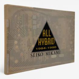 ALL HYBRID: 1984-1990